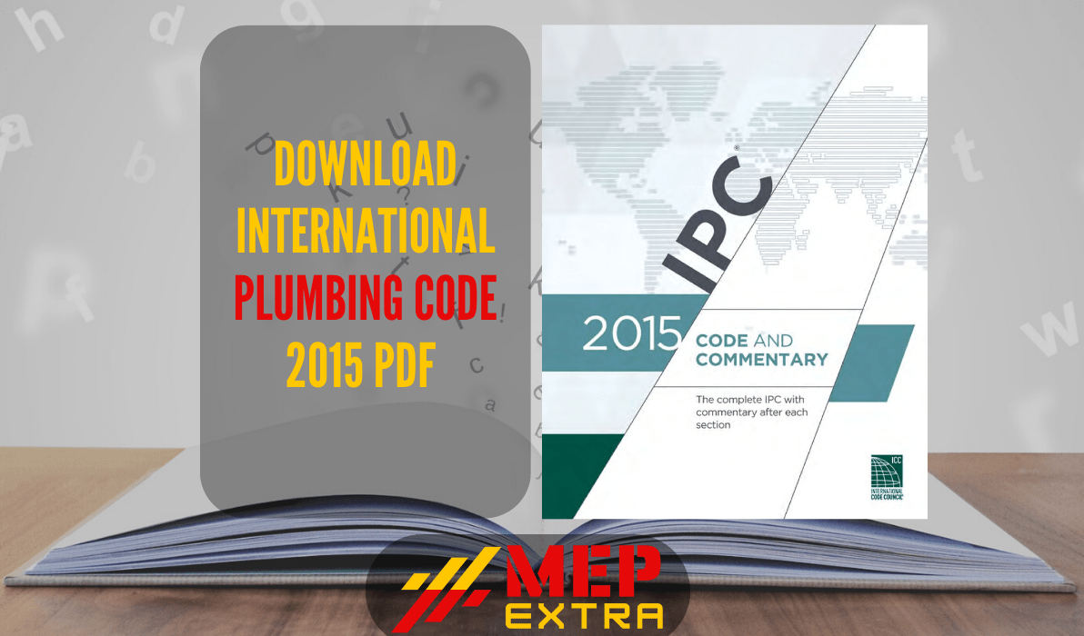 DOWNLOAD INTERNATIONAL PLUMBING CODE 2015 PDF MEP EXTRA