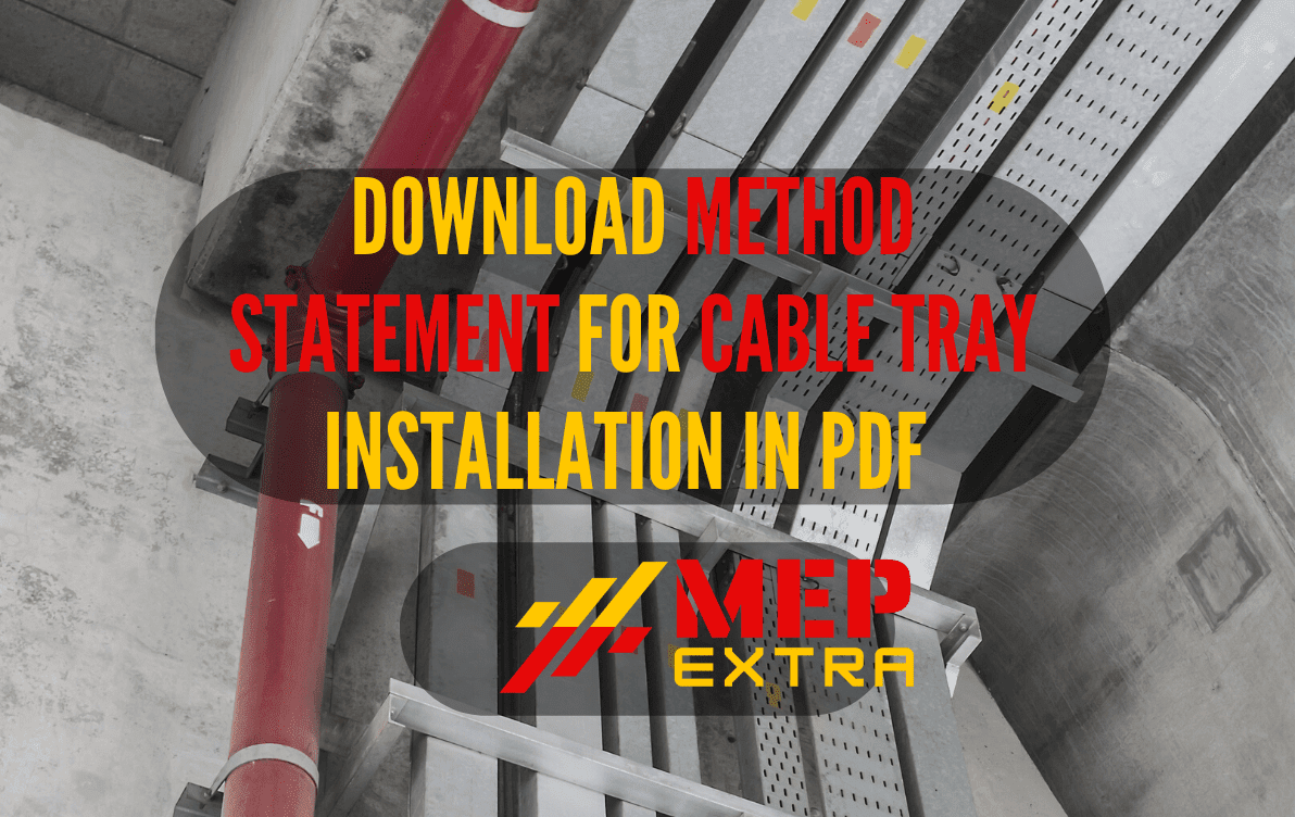 DOWNLOAD METHOD STATEMENT FOR CABLE TRAY INSTALLATION IN PDF MEP EXTRA