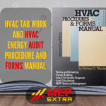 HVAC TAB WORK AND HVAC ENERGY AUDIT PROCEDURE AND FORMS MANUAL | MEP EXTRA