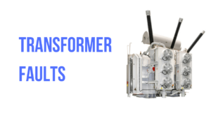 INCIPIENT FAULT IN TRANSFORMER DETAILS IN PDF | TYPES OF FAULTS IN TRANSFORMER | MEP EXTRA