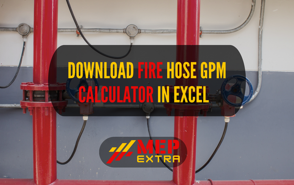 DOWNLOAD FIRE HOSE GPM CALCULATOR IN EXCEL | MEP EXTRA