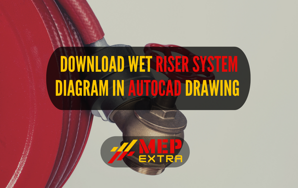 DOWNLOAD WET RISER SYSTEM DIAGRAM IN AUTOCAD DRAWING MEP EXTRA